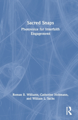 Sacred Snaps: Photovoice for Interfaith Engagement