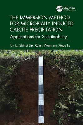 Immersion Method for Microbially Induced Calcite Precipitation:: Applications for Sustainability