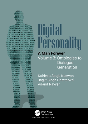 Digital Personality: A Man Forever: Volume 3: Ontologies to Dialogue Generation