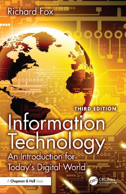 Information Technology: An Introduction for Today's Digital World 3rd edition
