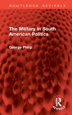 Military in South American Politics