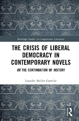 Crisis of Liberal Democracy in Contemporary Novels: or The Continuation of History