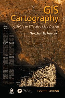 GIS Cartography: A Guide to Effective Map Design 4th edition