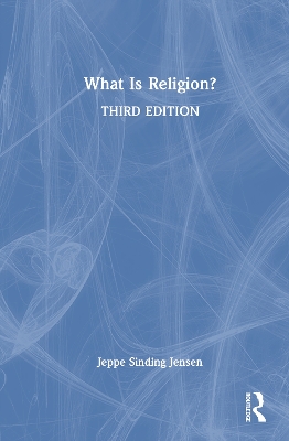 What Is Religion? 3rd edition