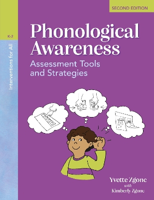Interventions for All: Phonological Awareness, K2: Assessment Tools and Strategies 2nd edition