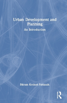 Urban Development and Planning: An Introduction