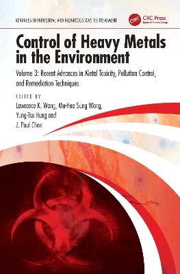 Control of Heavy Metals in the Environment: Recent Advances in Metal Toxicity, Pollution Control, and Remediation  Techniques