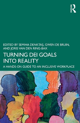 Turning DEI Goals into Reality: A Hands-On Guide to an Inclusive Workplace