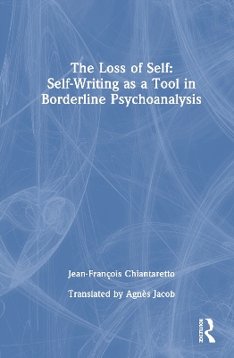 Loss of Self: Self-Writing as a Tool in Borderline Psychoanalysis