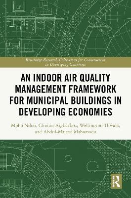 Indoor Air Quality Management Framework for Municipal Buildings in  Developing Economies
