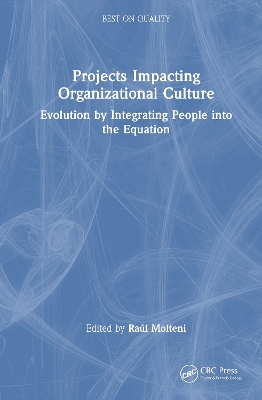 Projects Impacting Organizational Culture: Evolution by Integrating People into the Equation