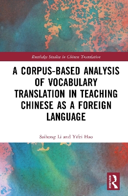 Corpus-based Analysis of Vocabulary Translation in Teaching Chinese as a  Foreign Language