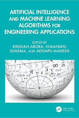 Artificial Intelligence and Machine Learning Algorithms for Engineering  Applications