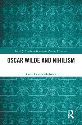 Oscar Wilde and Nihilism