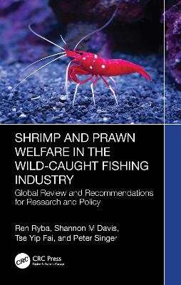 Shrimp and Prawn Welfare in the Wild-Caught Fishing Industry: A Global Review and Recommendations for Research and Policy