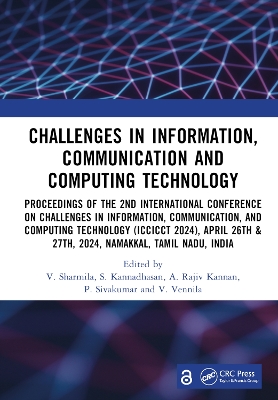 Challenges in Information, Communication and Computing Technology: Proceedings of the 2nd International Conference on Challenges in  Information, Communication, and Computing Technology (ICCICCT 2024), April 26th & 27th, 2024, Namakkal, Tamil Nadu, India