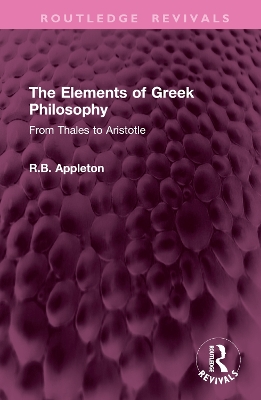 Elements of Greek Philosophy: From Thales to Aristotle