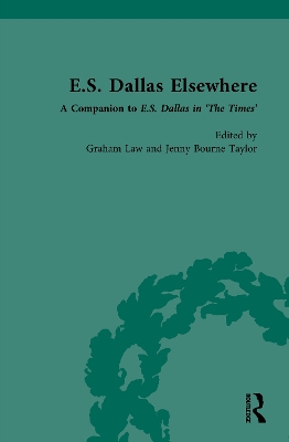 E.S. Dallas Elsewhere: A Companion to E.S. Dallas in The Times