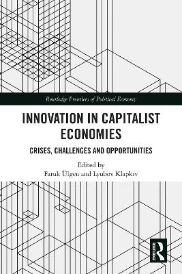 Innovation in Capitalist Economies: Crises, Challenges and Opportunities