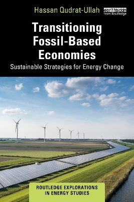 Transitioning Fossil-Based Economies: Sustainable Strategies for Energy Change