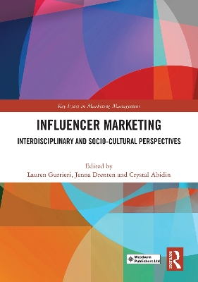 Influencer Marketing: Interdisciplinary and Socio-Cultural Perspectives