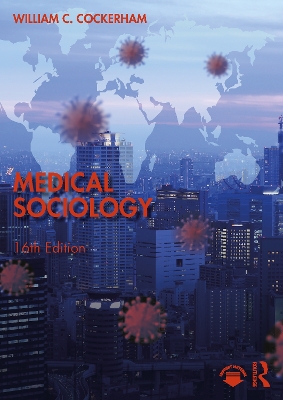 Medical Sociology 16th edition