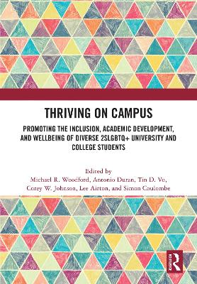 Thriving on Campus: Promoting the Inclusion, Academic Development, and Wellbeing of Diverse  2SLGBTQplus University and College Students