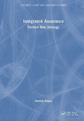 Integrated Assurance: Unified Risk Strategy