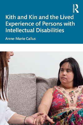 Kith and Kin and the Lived Experience of Persons with Intellectual  Disabilities