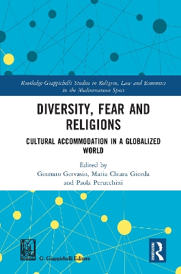 Diversity, Fear and Religions: Cultural Accommodation in a Globalized World