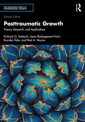 Posttraumatic Growth: Theory, Research, and Applications 2nd edition