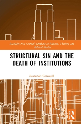 Structural Sin and the Death of Institutions