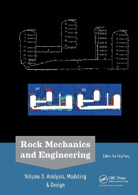 Rock Mechanics and Engineering Volume 3: Analysis, Modeling & Design