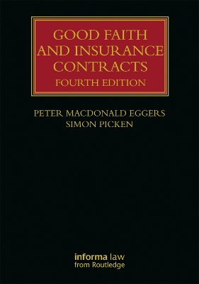 Good Faith and Insurance Contracts 4th edition