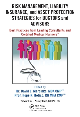 Risk Management, Liability Insurance, and Asset Protection Strategies for  Doctors and Advisors: Best Practices from Leading Consultants and Certified Medical Planners
