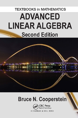 Advanced Linear Algebra 2nd edition