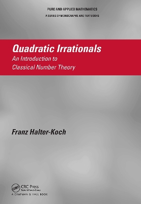 Quadratic Irrationals: An Introduction to Classical Number Theory