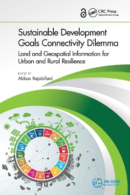 Sustainable Development Goals Connectivity Dilemma: Land and Geospatial Information for Urban and Rural Resilience