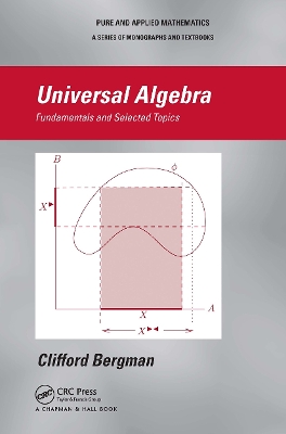 Universal Algebra: Fundamentals and Selected Topics