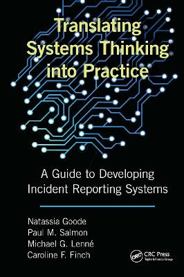 Translating Systems Thinking into Practice: A Guide to Developing Incident Reporting Systems