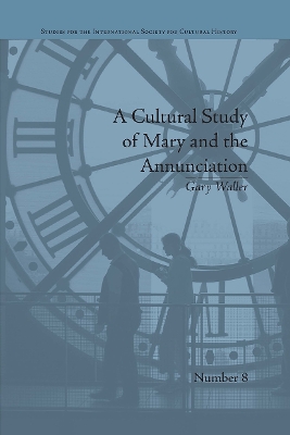 Cultural Study of Mary and the Annunciation: From Luke to the Enlightenment