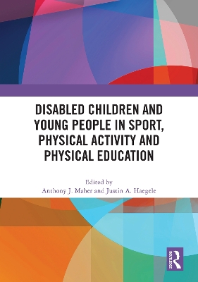 Disabled Children and Young People in Sport, Physical Activity and Physical  Education