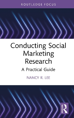 Conducting Social Marketing Research: A Practical Guide