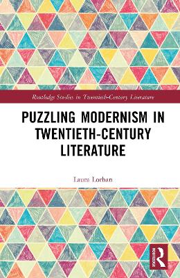 Puzzling Modernism in Twentieth-Century Literature
