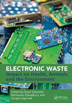 Electronic Waste: Impact on Health, Animals, and the Environment