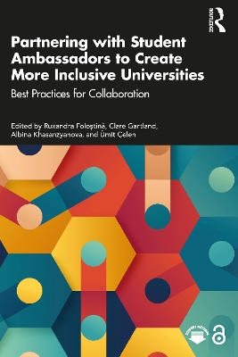 Partnering with Student Ambassadors to Create More Inclusive Universities: Best Practices for Collaboration