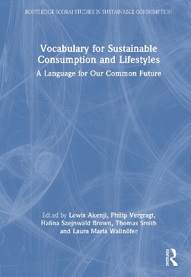 Vocabulary for Sustainable Consumption and Lifestyles: A Language for Our Common Future