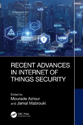 Recent Advances in Internet of Things Security