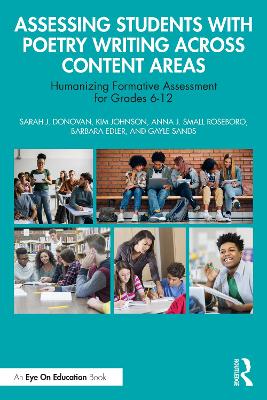Assessing Students with Poetry Writing Across Content Areas: Humanizing Formative Assessment for Grades 6-12