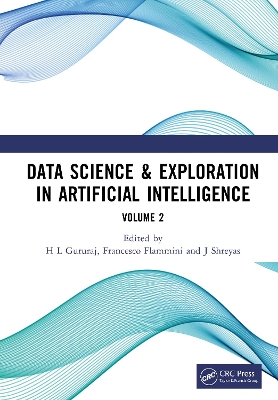 Data Science & Exploration in Artificial Intelligence: Proceedings of the First International Conference On Data Science &  Exploration in Artificial Intelligence (CODE-AI 2024) Bangalore, India, 3rd- 4th July, 2024 (Volume 2)